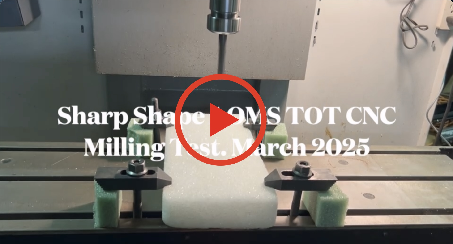 Sharp Shape AOMS TOT CNC Milling Test March 2025
